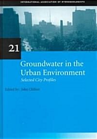Groundwater in the Urban Environment (Hardcover)