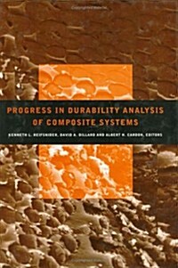 Progress in Durability Analysis of Composite Systems: Proceedings of the 3rd International Conference Duracosys, Blacksburg, Virginia, 14-17 September (Hardcover)