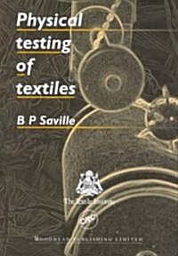 Physical Testing of Textiles (Hardcover)