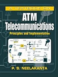 A Textbook on Atm Telecommunications (Hardcover)