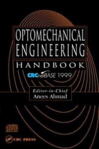 Optomechanical Engineering Handbook, Crcnetbase 1999 (CD-ROM)