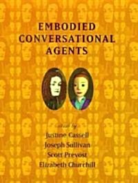 Embodied Conversational Agents (Hardcover)