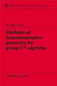 Methods of Noncommutative Geometry for Group C*-Algebras (Paperback)