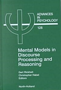 Mental Models in Discourse Processing and Reasoning (Hardcover)