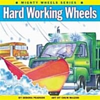 Hard Working Wheels (Library Binding)