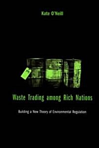 Waste Trading Among Rich Nations (Hardcover)