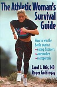The Athletic Womans Survival Guide (Paperback)