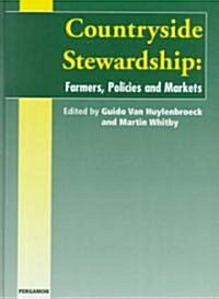 Countryside Stewardship : Policies, Farmers and Markets (Hardcover)