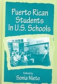 Puerto Rican Students in U.S. Schools (Hardcover)