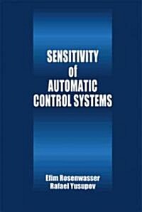 Sensitivity of Automatic Control Systems (Hardcover)