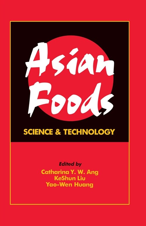 Asian Foods: Science and Technology (Hardcover)