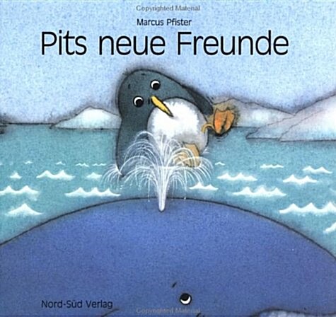 Pits Neue Freunde/Penguin Petes New Friends (Hardcover)