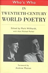 Whos Who in Twentieth Century World Poetry (Hardcover)