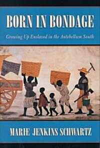 Born in Bondage (Hardcover)