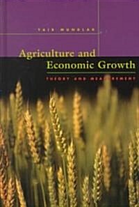 Agriculture and Economic Growth: Theory and Measurement (Hardcover)