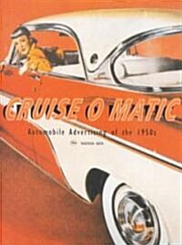 Cruise O Matic (Paperback)