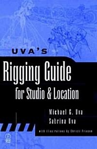 Uvas Rigging Guide for Studio and Location (Paperback)