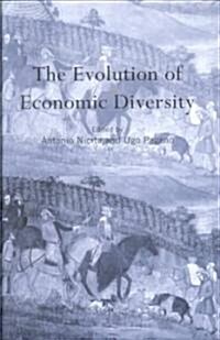 The Evolution of Economic Diversity (Hardcover)