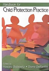 Handbook for Child Protection Practice (Hardcover)