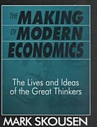 The Making of Modern Economics (Hardcover)