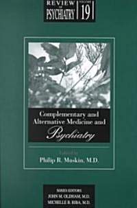 Complementary and Alternative Medicine and Psychiatry (Paperback)