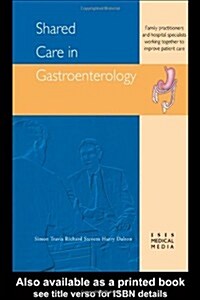 Shared Care in Gastroenterology (Paperback)