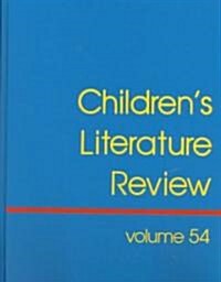 Childrens Literature Review: Excerts from Reviews, Criticism, and Commentary on Books for Children and Young People (Hardcover)