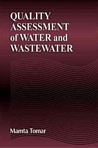 Quality Assessment of Water and Wastewater (Hardcover)