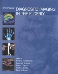 Textbook of diagnostic imaging in the elderly