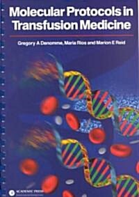 Molecular Protocols in Transfusion Medicine (Paperback)