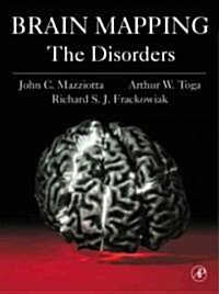 Brain Mapping: The Disorders: The Disorders (Hardcover)