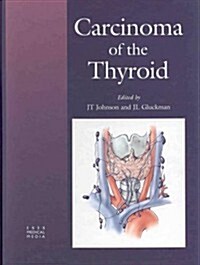 Carcinoma of the Thyroid (Hardcover)