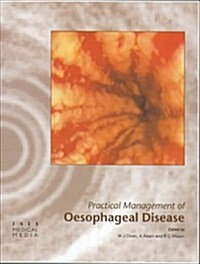 Practical Management of Oesophageal Disease (Hardcover)