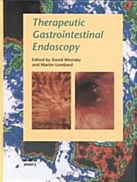 Therapeutic Gastrointestinal Endoscopy (Hardcover)