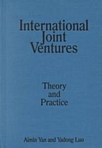 International Joint Ventures : Theory and Practice (Hardcover)