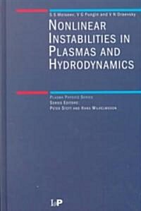 Non-Linear Instabilities in Plasmas and Hydrodynamics (Hardcover)