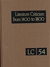 Literature Criticism from 1400 to 1800 (Hardcover)