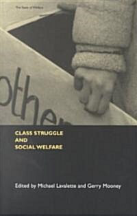 Class Struggle and Social Welfare (Paperback)
