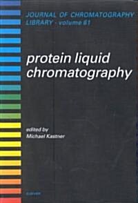 Protein Liquid Chromatography (Paperback)