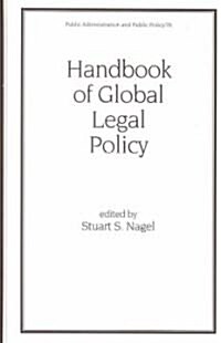 Handbook of Global Legal Policy (Hardcover)