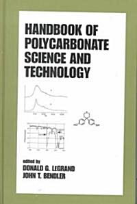 Handbook of Polycarbonate Science and Technology (Hardcover)