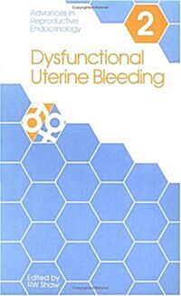 Dysfunctional Uterine Bleeding (Hardcover, Illustrated)