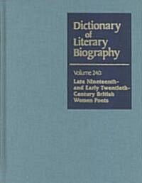 Dlb 240: Late Nineteenth-Century and Early Twentieth-Century British Women Poets (Hardcover)