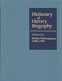 Dlb 252: British Philosophers, 1500-1799 (Hardcover)
