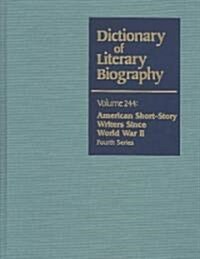 Dlb 244: American Short Story Writers Since World War II, Fourth Series (Hardcover)