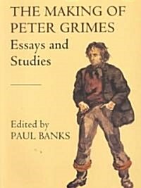 The Making of Peter Grimes: Essays (Paperback)