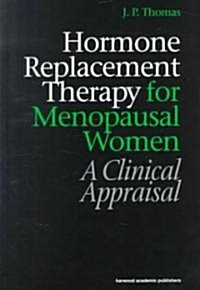 Hormone Replacement Therapy for Menopausal Women (Hardcover)
