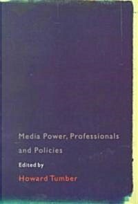 Media Power, Professionals and Policies (Paperback)