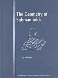 The Geometry of Submanifolds (Hardcover)