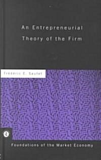 An Entrepreneurial Theory of the Firm (Hardcover)